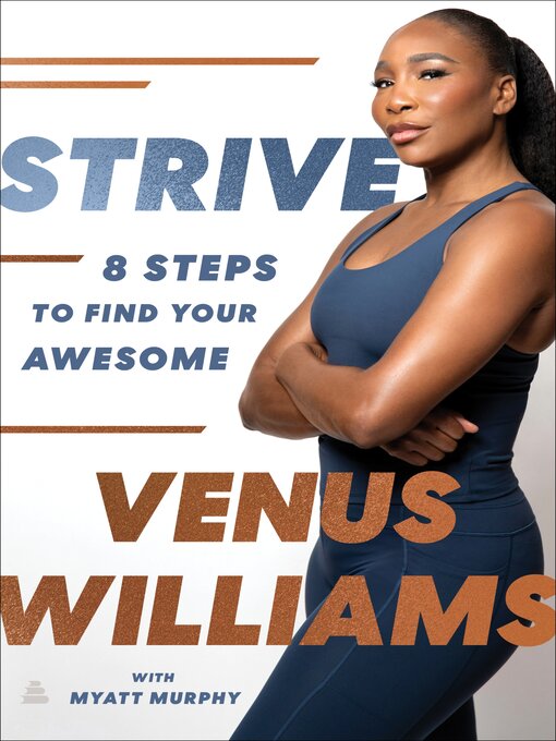 Title details for Strive by Venus Williams - Wait list